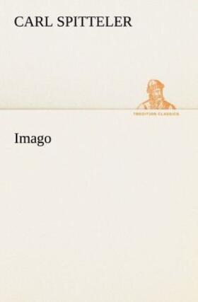 Spitteler |  Imago | Buch |  Sack Fachmedien