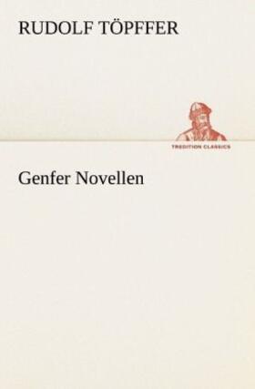 Töpffer |  Genfer Novellen | Buch |  Sack Fachmedien
