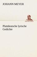 Meyer |  Plattdeutsche lyrische Gedichte | Buch |  Sack Fachmedien
