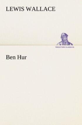 Wallace |  Ben Hur | Buch |  Sack Fachmedien