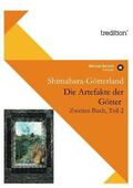 Bartsch |  Die Artefakte der Götter, Zweites Buch, Teil 2 | Buch |  Sack Fachmedien