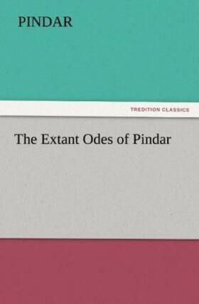 Pindar |  The Extant Odes of Pindar | Buch |  Sack Fachmedien