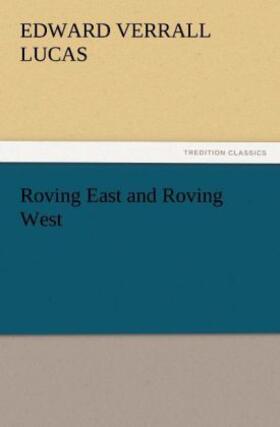 Lucas |  Roving East and Roving West | Buch |  Sack Fachmedien