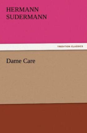 Sudermann |  Dame Care | Buch |  Sack Fachmedien