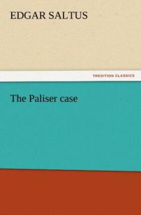 Saltus |  The Paliser case | Buch |  Sack Fachmedien