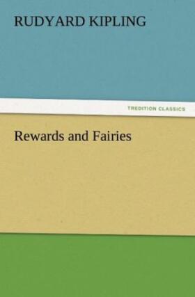 Kipling |  Rewards and Fairies | Buch |  Sack Fachmedien
