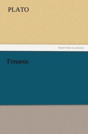 Plato |  Timaeus | Buch |  Sack Fachmedien