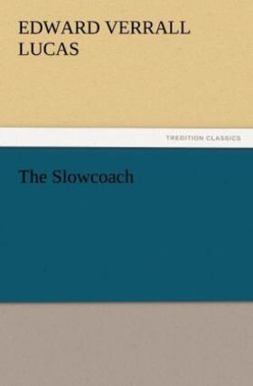 Lucas |  The Slowcoach | Buch |  Sack Fachmedien