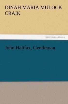 Craik |  John Halifax, Gentleman | Buch |  Sack Fachmedien