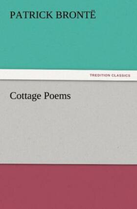Brontë |  Cottage Poems | Buch |  Sack Fachmedien