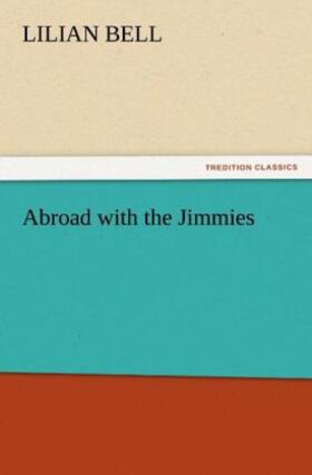Bell |  Abroad with the Jimmies | Buch |  Sack Fachmedien