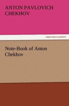 Chekhov |  Note-Book of Anton Chekhov | Buch |  Sack Fachmedien