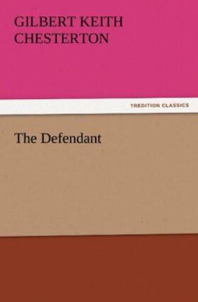 Chesterton |  The Defendant | Buch |  Sack Fachmedien