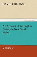 Collins |  An Account of the English Colony in New South Wales | Buch |  Sack Fachmedien