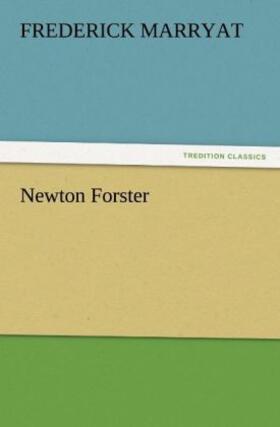 Marryat |  Newton Forster | Buch |  Sack Fachmedien