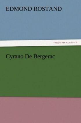 Rostand |  Cyrano De Bergerac | Buch |  Sack Fachmedien
