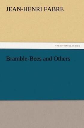 Fabre |  Bramble-Bees and Others | Buch |  Sack Fachmedien