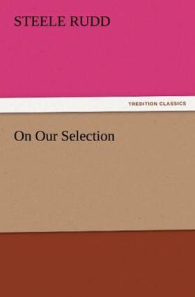 Rudd |  On Our Selection | Buch |  Sack Fachmedien