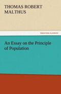 Malthus |  An Essay on the Principle of Population | Buch |  Sack Fachmedien