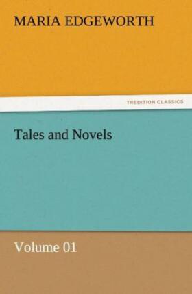 Edgeworth |  Tales and Novels - Volume 01 | Buch |  Sack Fachmedien