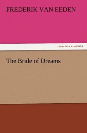 Eeden |  The Bride of Dreams | Buch |  Sack Fachmedien