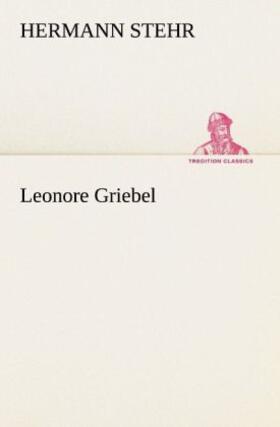 Stehr | Leonore Griebel | Buch | 978-3-8424-7090-3 | www.sack.de