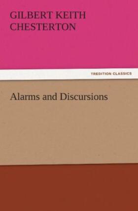 Chesterton |  Alarms and Discursions | Buch |  Sack Fachmedien