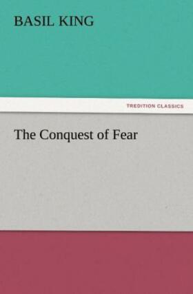 King |  The Conquest of Fear | Buch |  Sack Fachmedien