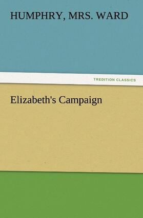Ward |  Elizabeth's Campaign | Buch |  Sack Fachmedien