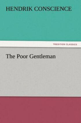 Conscience |  The Poor Gentleman | Buch |  Sack Fachmedien