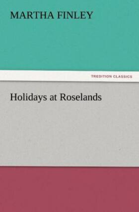 Finley |  Holidays at Roselands | Buch |  Sack Fachmedien
