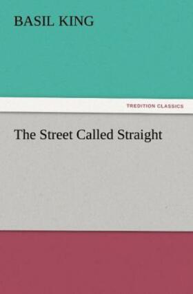 King |  The Street Called Straight | Buch |  Sack Fachmedien