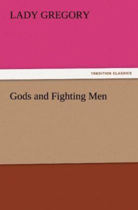 Gregory |  Gods and Fighting Men | Buch |  Sack Fachmedien