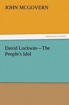 Mcgovern |  David Lockwin-The People's Idol | Buch |  Sack Fachmedien