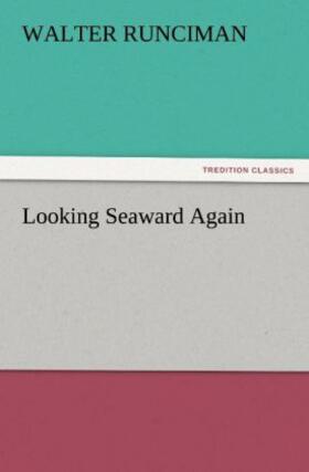 Runciman |  Looking Seaward Again | Buch |  Sack Fachmedien