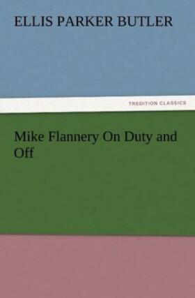 Butler |  Mike Flannery On Duty and Off | Buch |  Sack Fachmedien