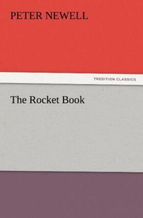 Newell |  The Rocket Book | Buch |  Sack Fachmedien
