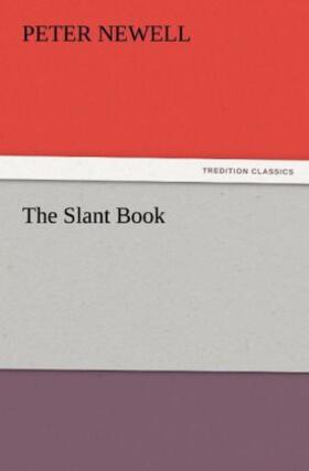 Newell |  The Slant Book | Buch |  Sack Fachmedien