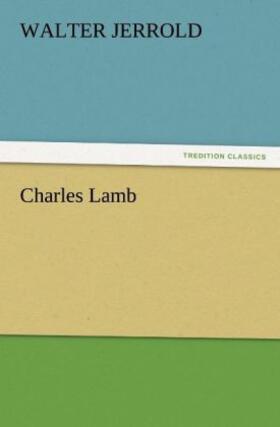 Jerrold |  Charles Lamb | Buch |  Sack Fachmedien