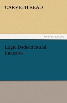Read |  Logic Deductive and Inductive | Buch |  Sack Fachmedien