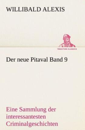 Alexis |  Der neue Pitaval Band 9 | Buch |  Sack Fachmedien