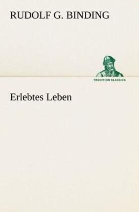 Binding | Erlebtes Leben | Buch | 978-3-8424-8856-4 | www.sack.de