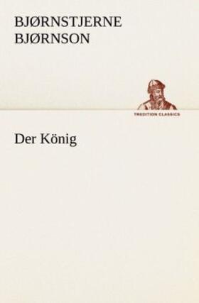 Bjørnson |  Der König | Buch |  Sack Fachmedien