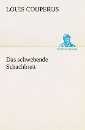 Couperus |  Das schwebende Schachbrett | Buch |  Sack Fachmedien