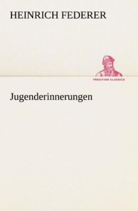 Federer |  Jugenderinnerungen | Buch |  Sack Fachmedien