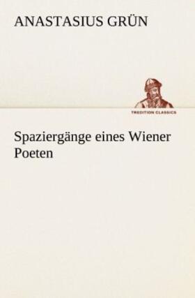 Grün |  Spaziergänge eines Wiener Poeten | Buch |  Sack Fachmedien