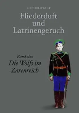 Wolf |  Fliederduft und Latrinengeruch | Buch |  Sack Fachmedien