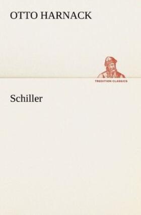 Harnack |  Schiller | Buch |  Sack Fachmedien