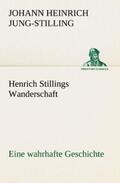 Jung-Stilling |  Henrich Stillings Wanderschaft | Buch |  Sack Fachmedien