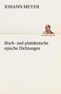 Meyer |  Hoch- und plattdeutsche epische Dichtungen | Buch |  Sack Fachmedien